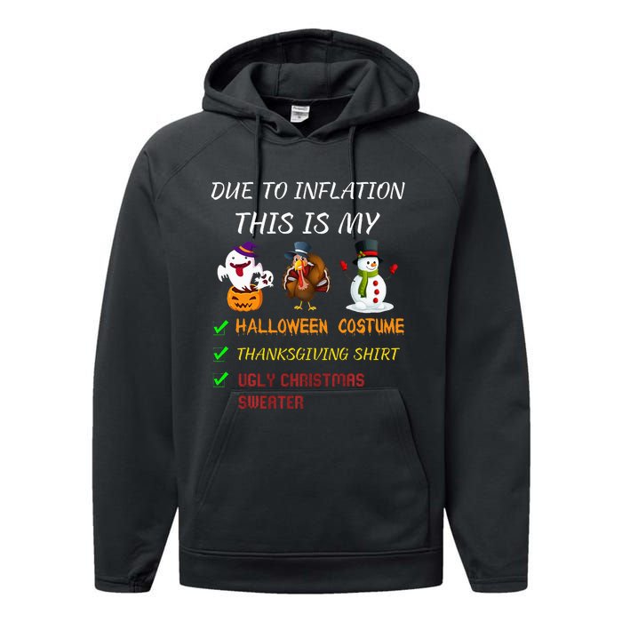 Due To Inflation This Is My Halloween Thanksgiving Christmas Performance Fleece Hoodie