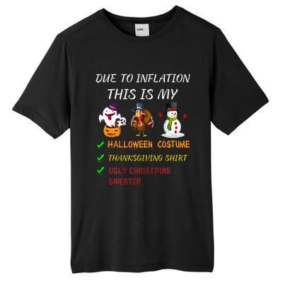 Due To Inflation This Is My Halloween Thanksgiving Christmas Tall Fusion ChromaSoft Performance T-Shirt