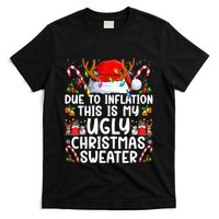 Due To Inflation This Is My Ugly Sweater Family Christmas T-Shirt