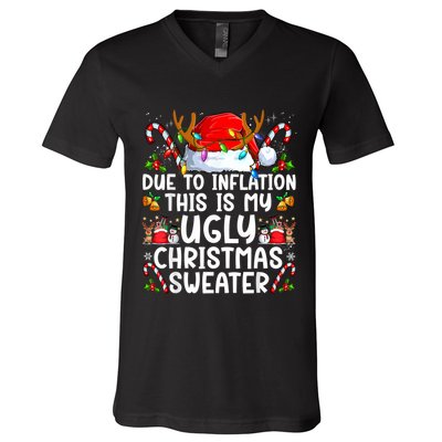 Due To Inflation This Is My Ugly Sweater Family Christmas V-Neck T-Shirt
