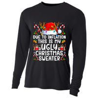 Due To Inflation This Is My Ugly Sweater Family Christmas Cooling Performance Long Sleeve Crew