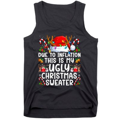 Due To Inflation This Is My Ugly Sweater Family Christmas Tank Top