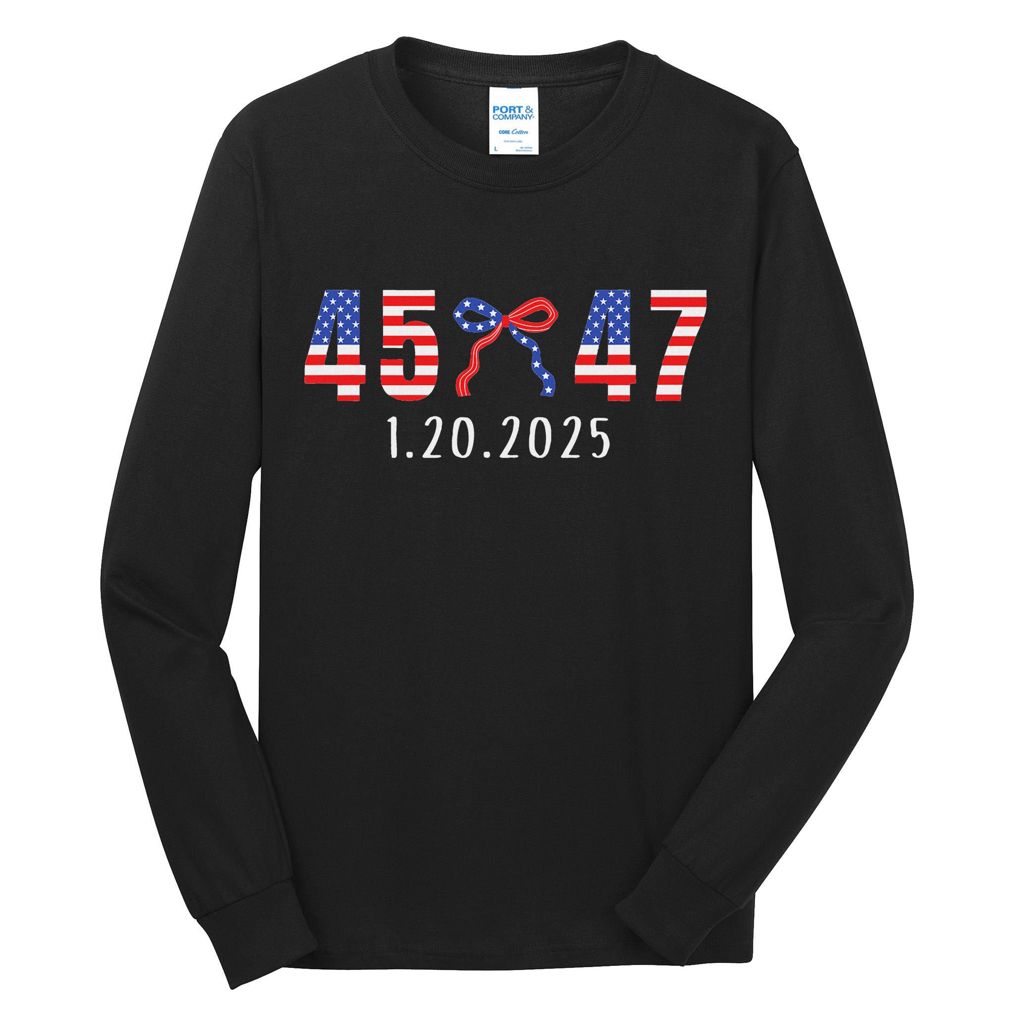 Donald Trump Inauguration Day 2025 45 47 American Flag Bow Tall Long Sleeve T-Shirt