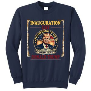 Donald Trump Inauguration Day January 20 2025 Sweatshirt