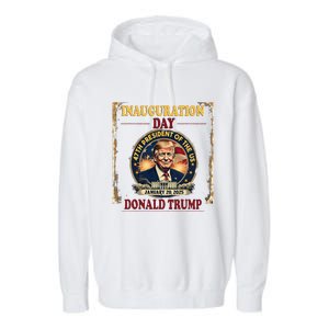 Donald Trump Inauguration Day January 20 2025 Garment-Dyed Fleece Hoodie