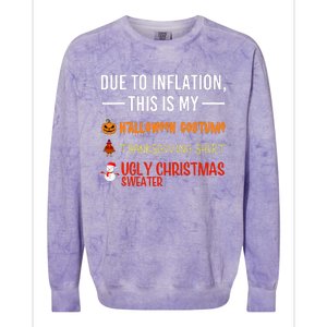 Due To Inflation This Is My Halloween Thanksgiving Christmas Colorblast Crewneck Sweatshirt