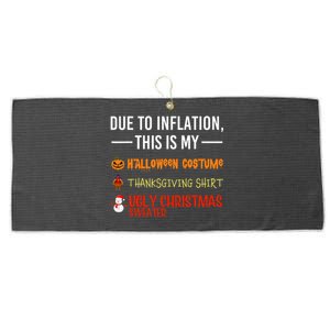 Due To Inflation This Is My Halloween Thanksgiving Christmas Large Microfiber Waffle Golf Towel