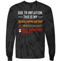 Due To Inflation This Is My Halloween Thanksgiving Christmas Tie-Dye Long Sleeve Shirt