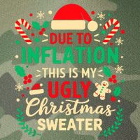 Due To Inflation This Is My Ugly Sweater Xmas Legacy Tie Dye Trucker Hat