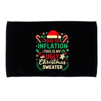 Due To Inflation This Is My Ugly Sweater Xmas Microfiber Hand Towel