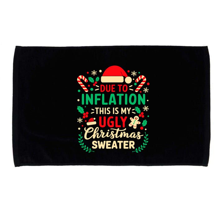 Due To Inflation This Is My Ugly Sweater Xmas Microfiber Hand Towel