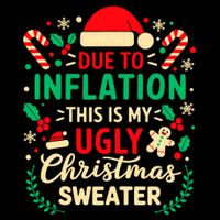 Due To Inflation This Is My Ugly Sweater Xmas Wool Snapback Cap