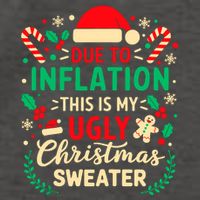 Due To Inflation This Is My Ugly Sweater Xmas Vector Backpack