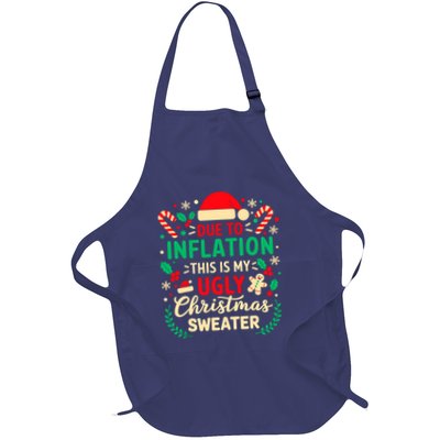 Due To Inflation This Is My Ugly Sweater Xmas Apron