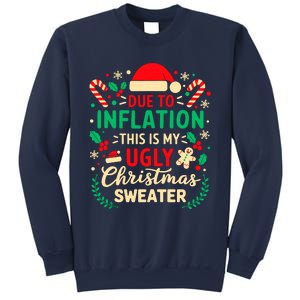 Due To Inflation This Is My Ugly Sweater Xmas Sweatshirt