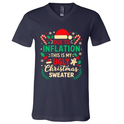 Due To Inflation This Is My Ugly Sweater Xmas V-Neck T-Shirt