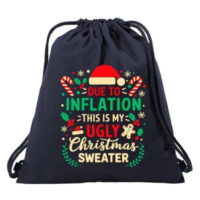 Due To Inflation This Is My Ugly Sweater Xmas Drawstring Bag