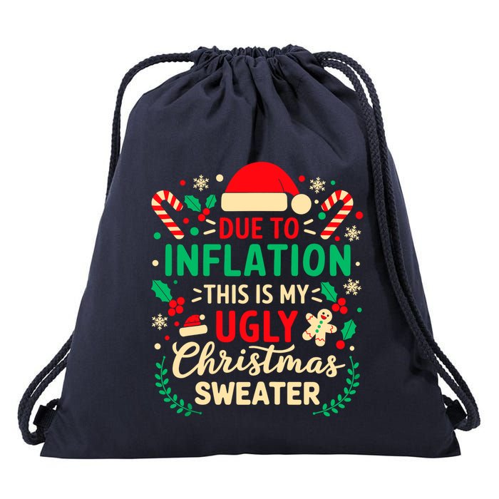 Due To Inflation This Is My Ugly Sweater Xmas Drawstring Bag