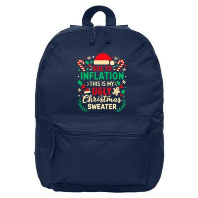 Due To Inflation This Is My Ugly Sweater Xmas 16 in Basic Backpack