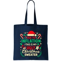 Due To Inflation This Is My Ugly Sweater Xmas Bag