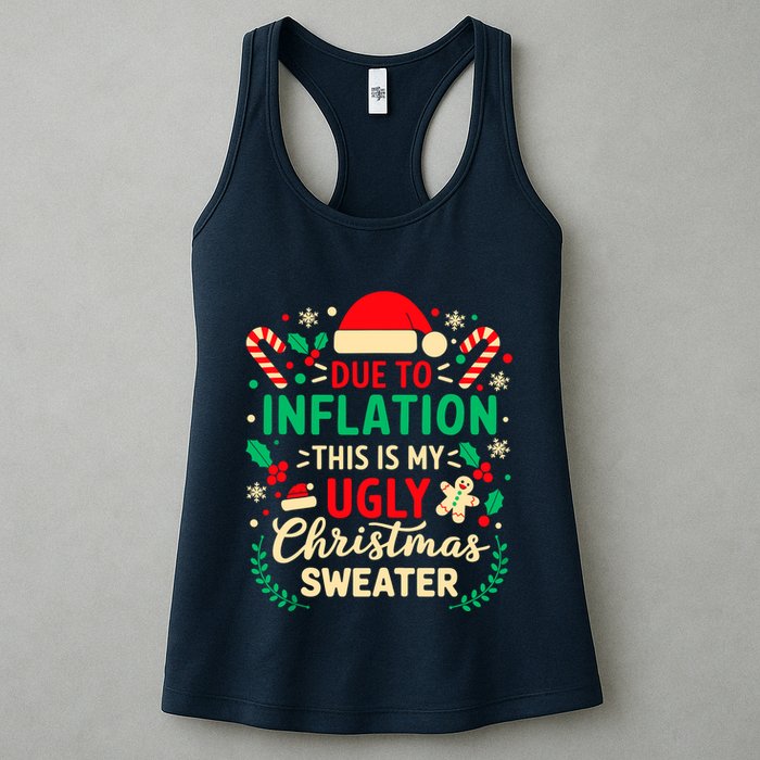 Due To Inflation This Is My Ugly Sweater Xmas Womens Tank Top