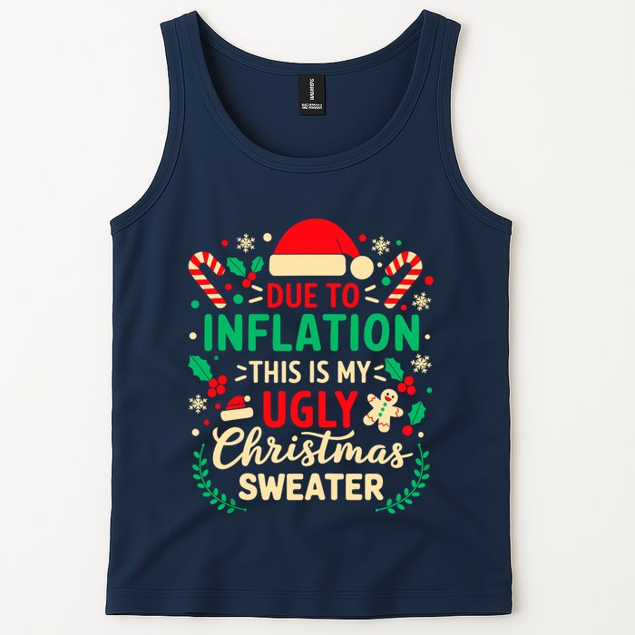Due To Inflation This Is My Ugly Sweater Xmas Tank Top