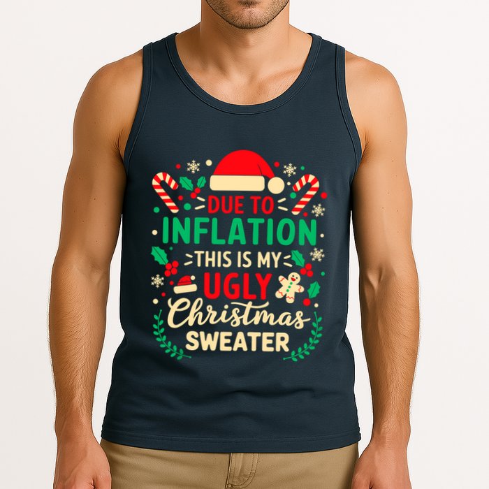 Due To Inflation This Is My Ugly Sweater Xmas Tank Top