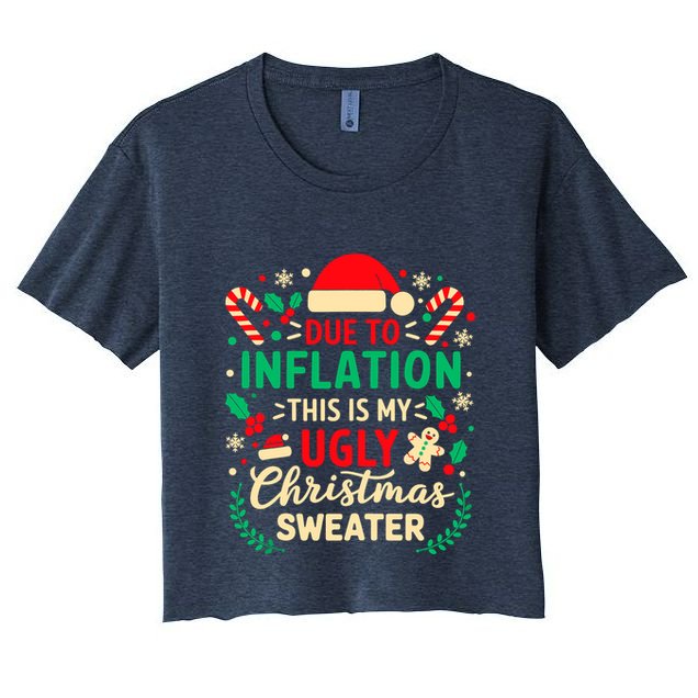 Due To Inflation This Is My Ugly Sweater Xmas Crop Top