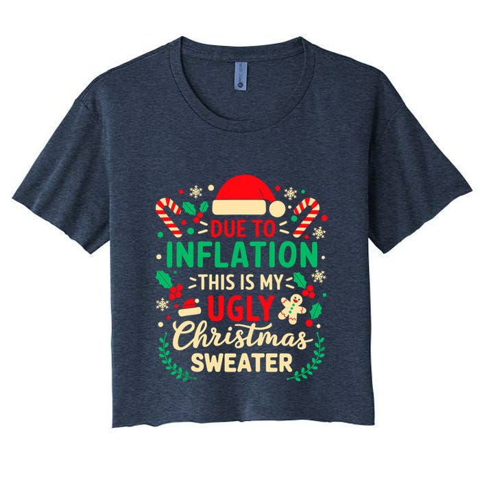Due To Inflation This Is My Ugly Sweater Xmas Crop Top