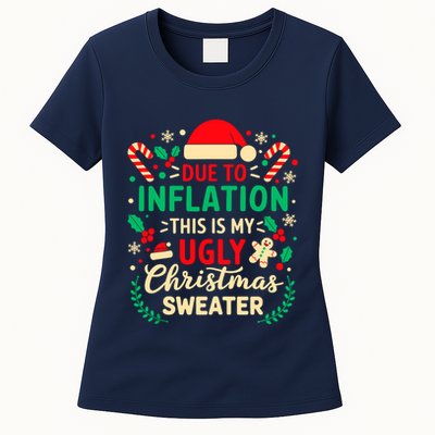 Due To Inflation This Is My Ugly Sweater Xmas Womens T-Shirt