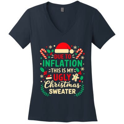 Due To Inflation This Is My Ugly Sweater Xmas Women's V-Neck T-Shirt