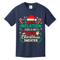 Due To Inflation This Is My Ugly Sweater Xmas Kids T-Shirt