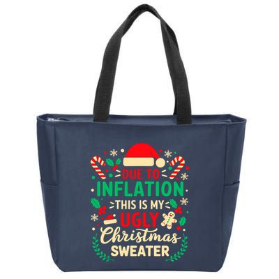 Due To Inflation This Is My Ugly Sweater Xmas Zip Tote Bag