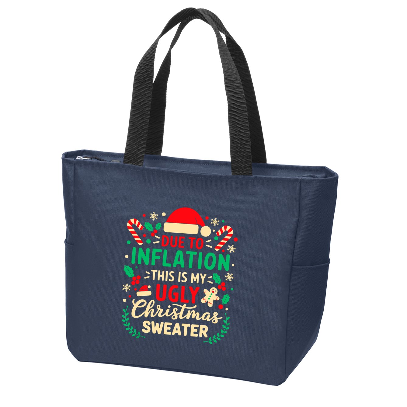 Due To Inflation This Is My Ugly Sweater Xmas Zip Tote Bag