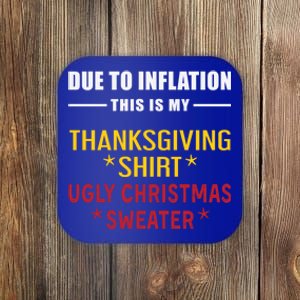 Due To Inflation This Is My Halloween Thanksgiving Christmas Cute Gift Coaster