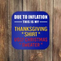 Due To Inflation This Is My Halloween Thanksgiving Christmas Cute Gift Coaster