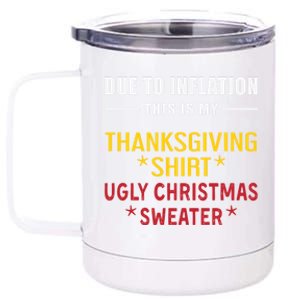 Due To Inflation This Is My Halloween Thanksgiving Christmas Cute Gift 12 oz Stainless Steel Tumbler Cup