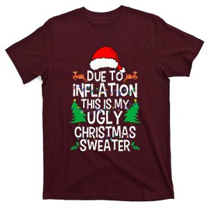 Due To Inflation This My Ugly Christmas Matching T-Shirt