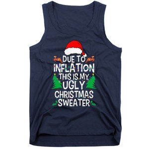 Due To Inflation This My Ugly Christmas Matching Tank Top