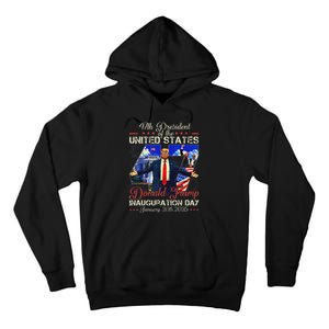 Donald Trump Inauguration Day 2025 47th President Usa Flag Tall Hoodie