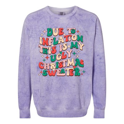 Due To Inflation This Is My Ugly Christmas Sweaters Colorblast Crewneck Sweatshirt