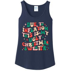 Due To Inflation This Is My Ugly Christmas Sweaters Ladies Essential Tank