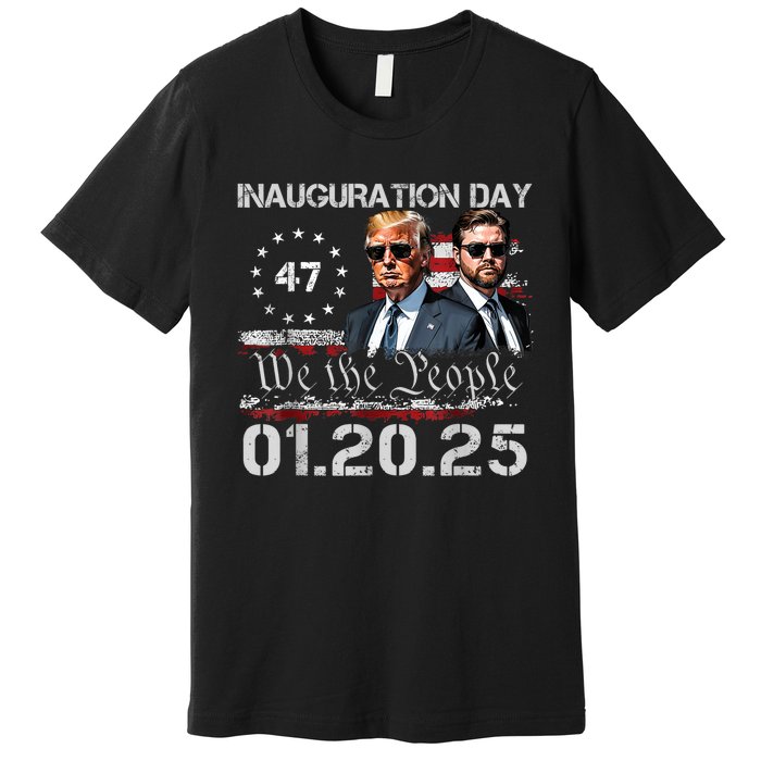 Donald Trump Inauguration Day 2025 47th President Usa Flag Premium T-Shirt