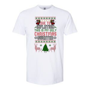 Due To Inflation This Is My Ugly Funny For Christmas Cute Softstyle CVC T-Shirt