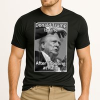 Donald Trump Is Fine After Shooting At Rally Cooling Performance Crew T-Shirt