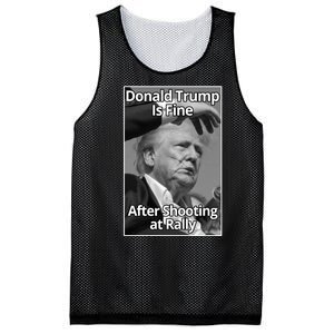 Donald Trump Is Fine After Shooting At Rally Mesh Reversible Basketball Jersey Tank