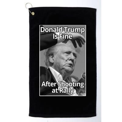 Donald Trump Is Fine After Shooting At Rally Golf Towel