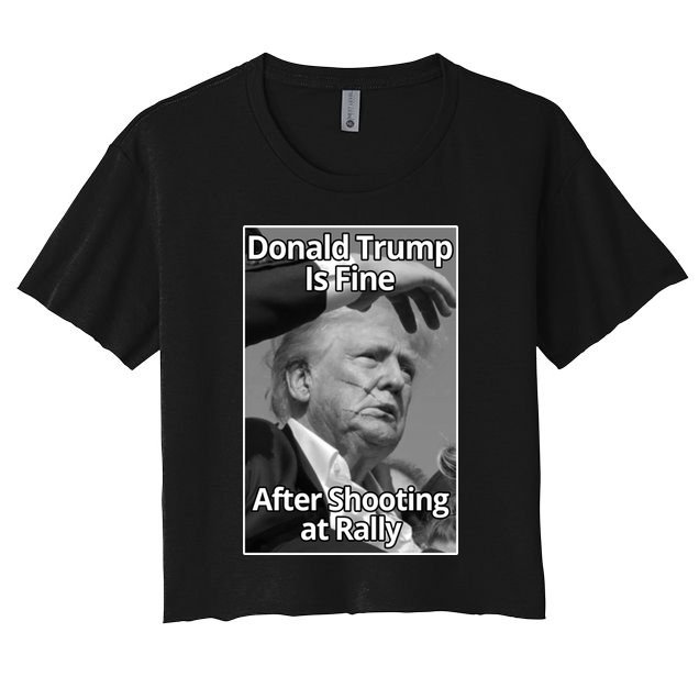 Donald Trump Is Fine After Shooting At Rally Crop Top