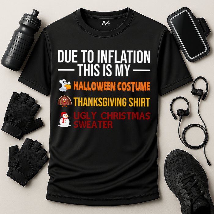 Due To Inflation This Is My Halloween Thanksgiving Christmas Cooling Performance Crew T-Shirt
