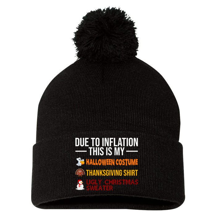 Due To Inflation This Is My Halloween Thanksgiving Christmas Pom Pom 12in Knit Beanie